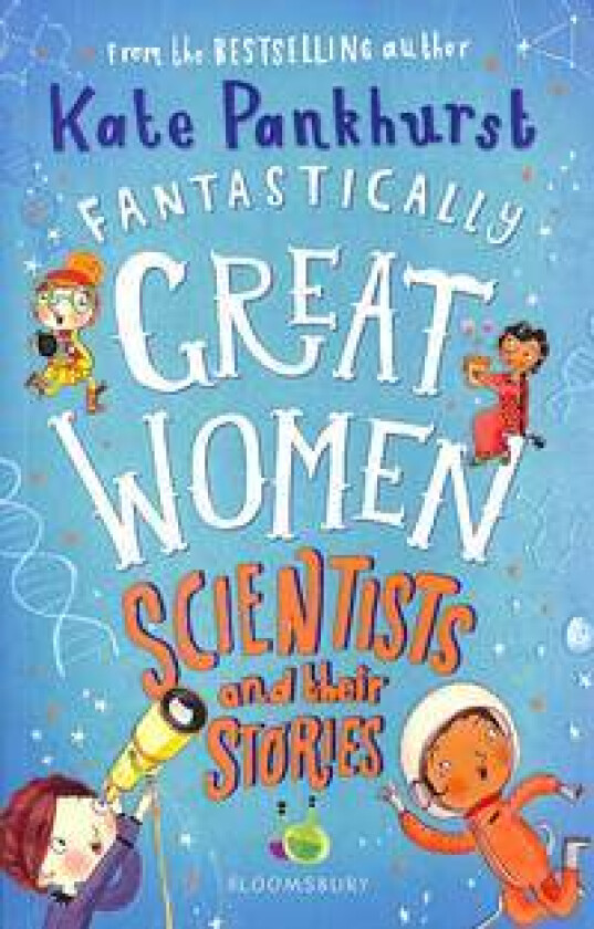 Fantastically Great Women Scientists and Their Stories av Ms Kate Pankhurst