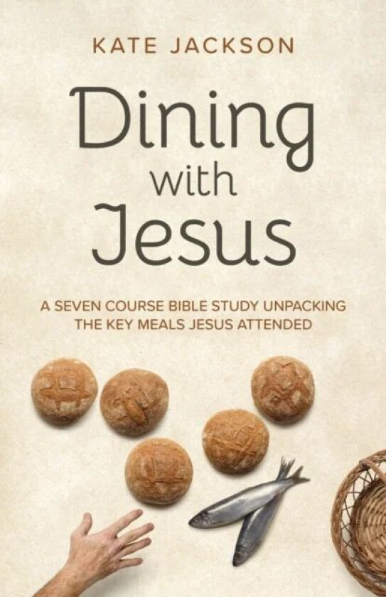 Dining with Jesus av Kate Jackson