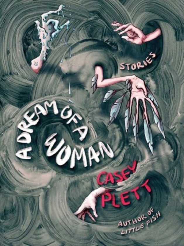 A Dream Of A Woman av Casey Plett