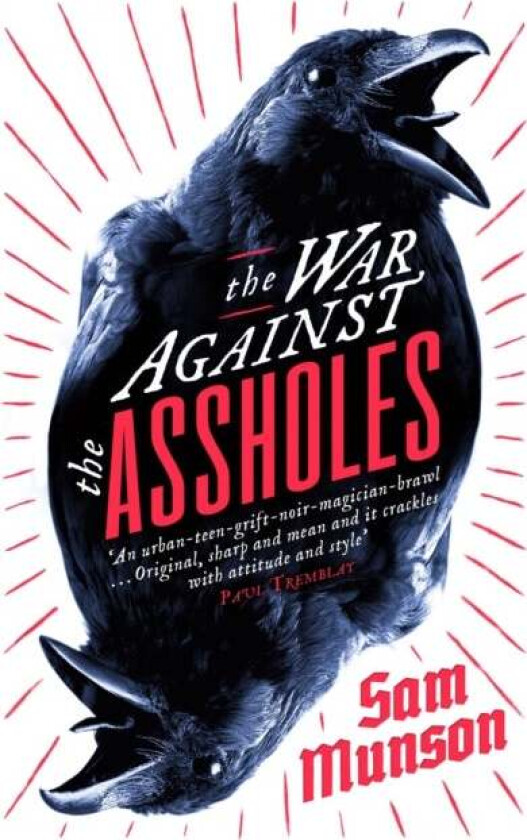 The War Against the Assholes av Sam Munson