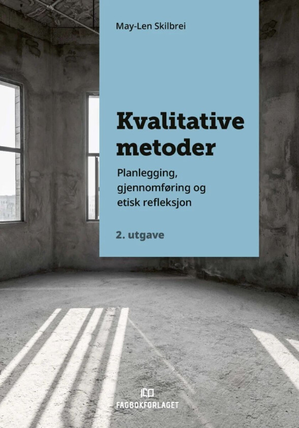 Kvalitative metoder av May-Len Skilbrei