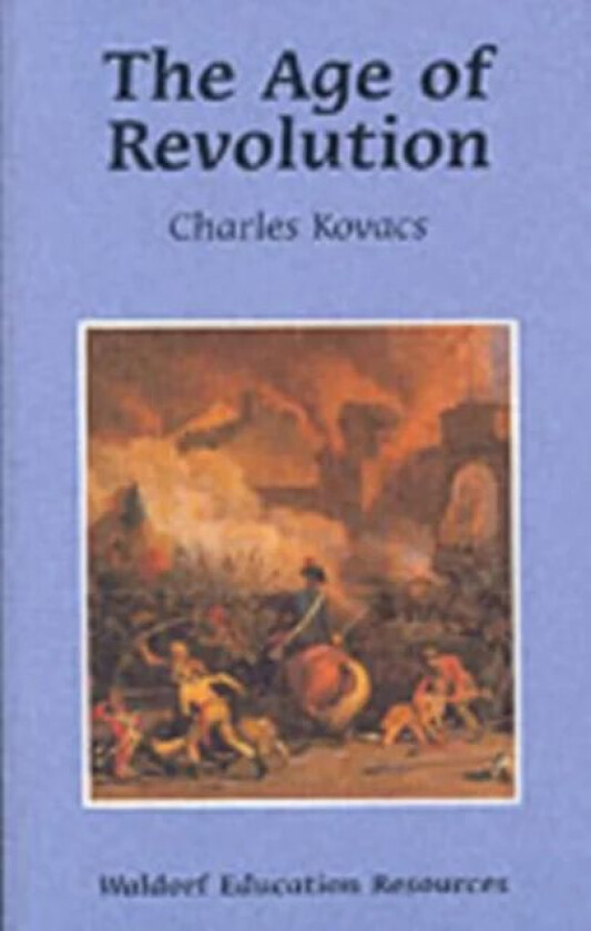 The Age of Revolution av Charles Kovacs