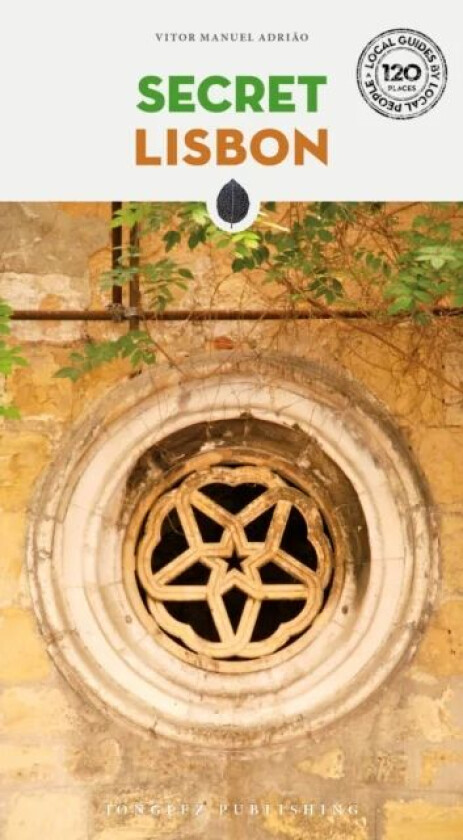 Secret Lisbon Guide av Vitor Manuel Adriao