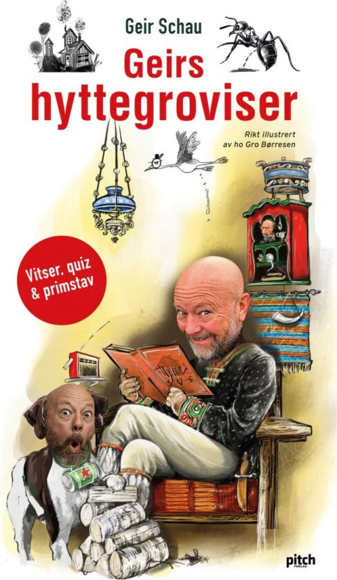 Geirs hyttegroviser av Geir Schau