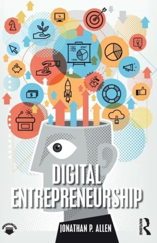 Digital Entrepreneurship av Jonathan Allen