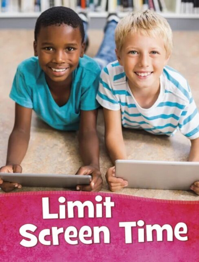 Limit Screen Time av Martha E. H. Rustad