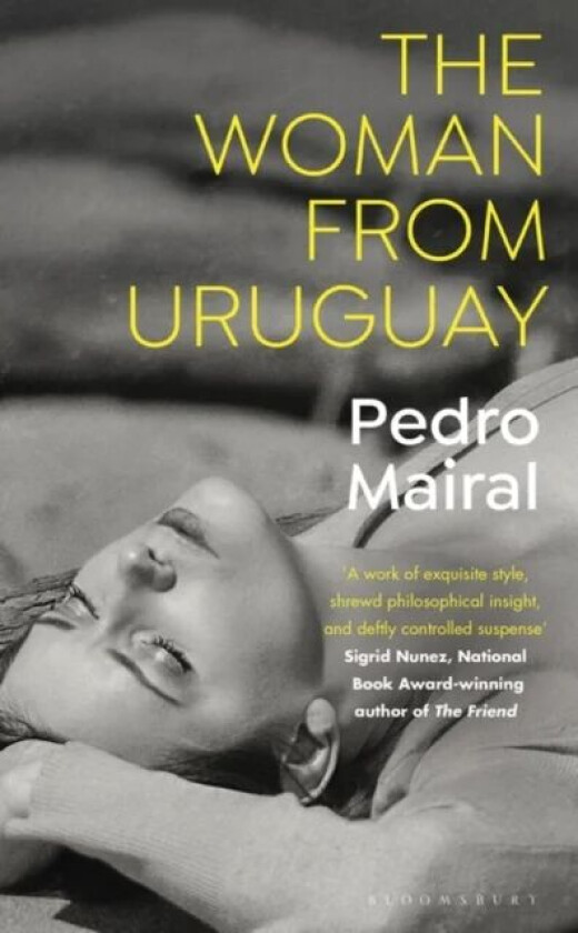 The Woman from Uruguay av Pedro Mairal