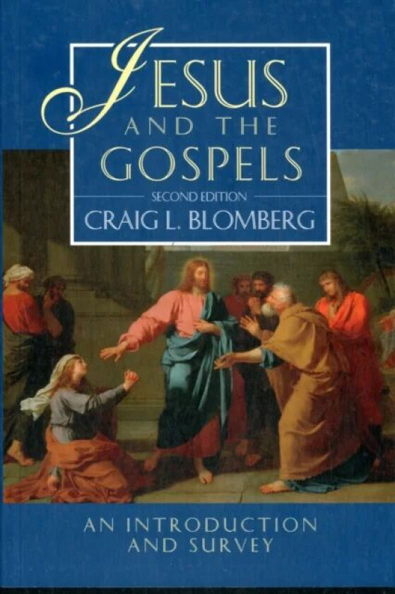 Jesus and the Gospels av Craig (Author) Blomberg