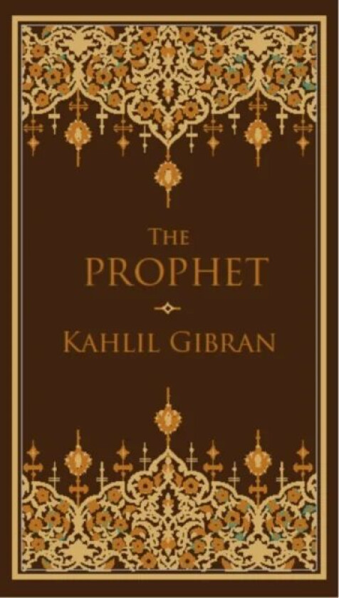 The Prophet av Kahlil Gibran