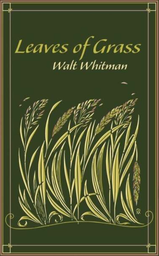 Leaves of Grass av Walt Whitman