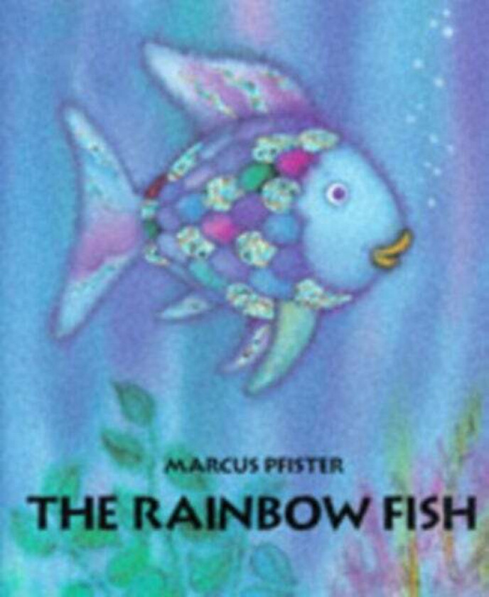 Rainbow Fish av Marcus Pfister