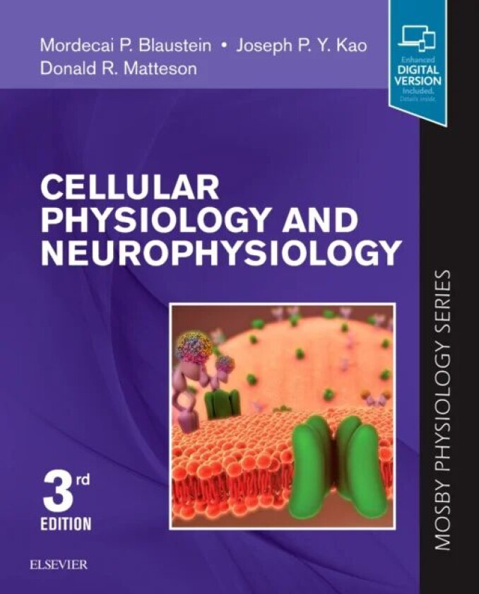 Cellular Physiology and Neurophysiology av Mordecai P. MD Blaustein, Joseph P. Y. Kao, Mat
