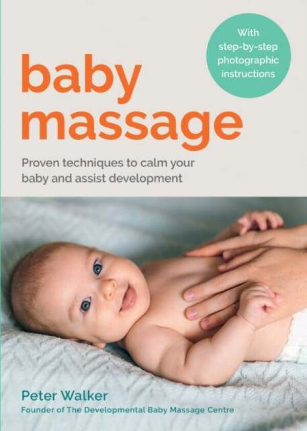 Baby Massage av Peter Walker