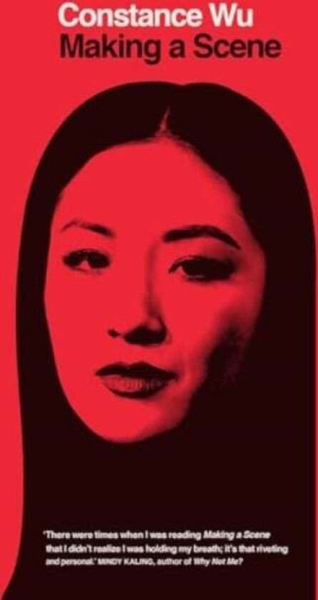 Making a Scene av Constance Wu