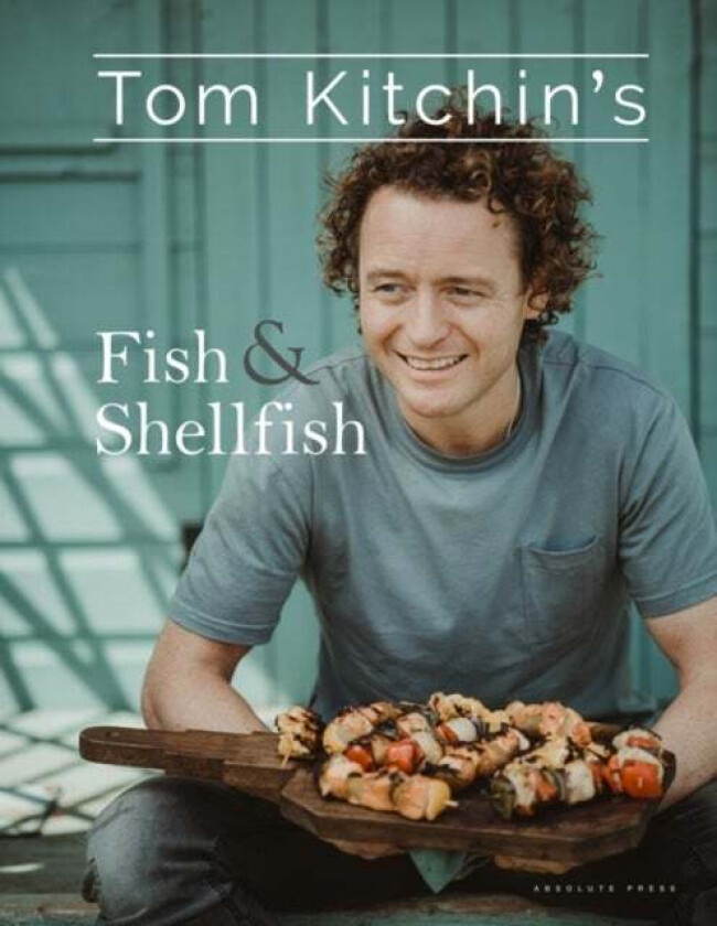 Tom Kitchin's Fish and Shellfish av Tom Kitchin