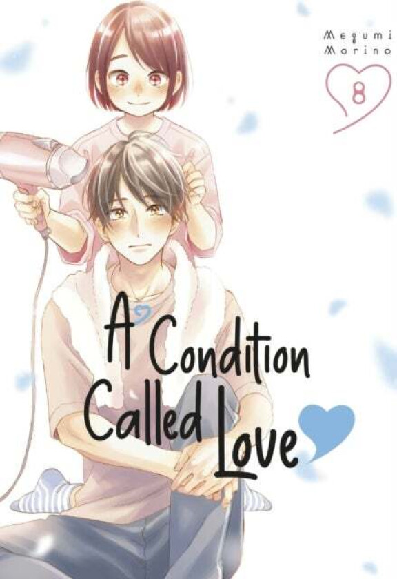 A Condition Called Love 8 av Megumi Morino