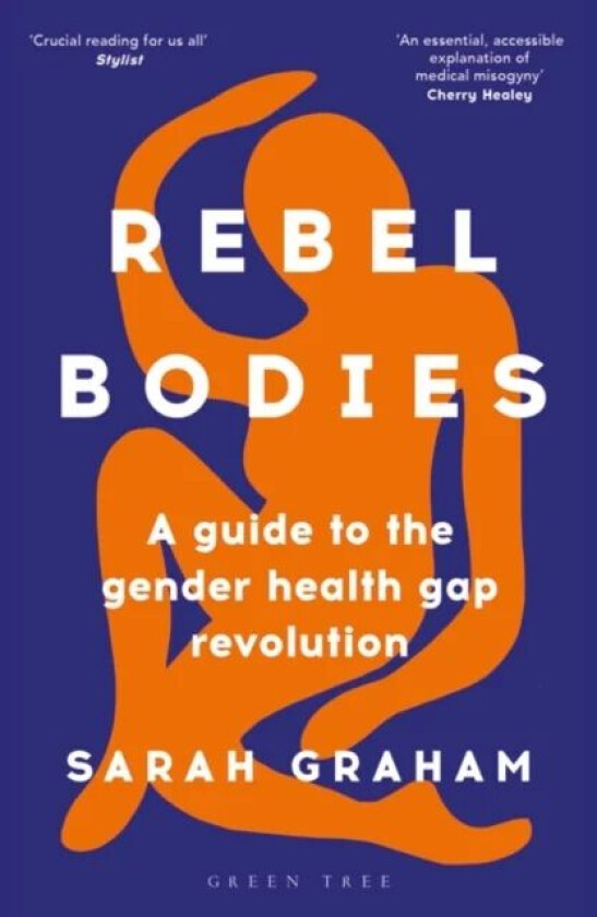 Rebel Bodies av Sarah Graham