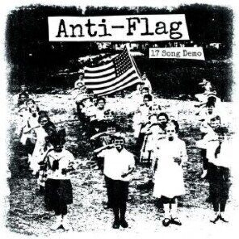 Anti-flag - 17 Song Demo