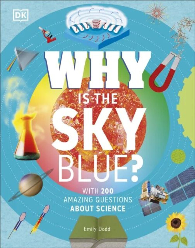 Why Is the Sky Blue? av DK, Emily Dodd