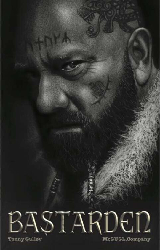 Bastarden Tonny Gulløv Språk: Dansk