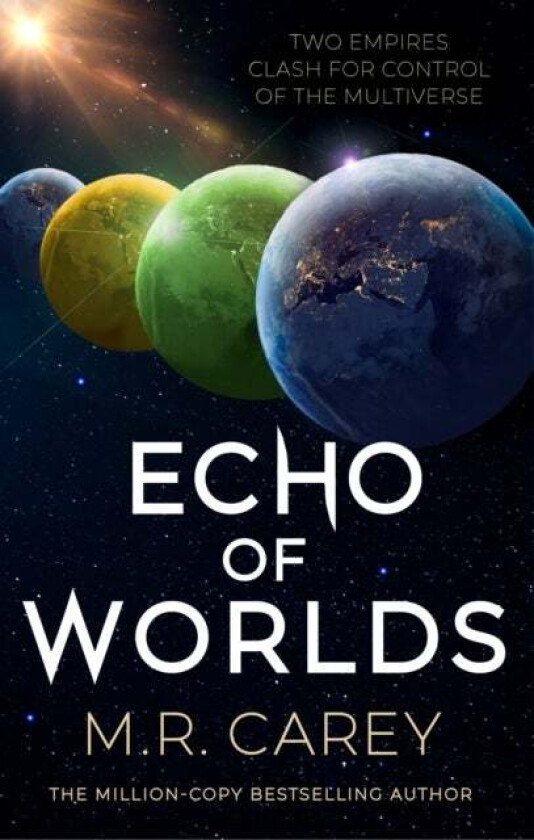 Echo of Worlds av M. R. Carey