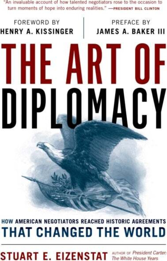 The Art of Diplomacy av Stuart E Eizenstat
