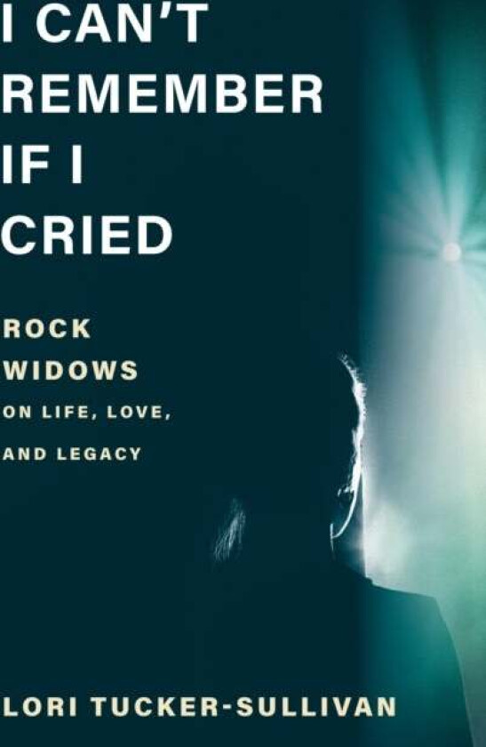 I Can¿t Remember If I Cried av Lori Tucker-Sullivan