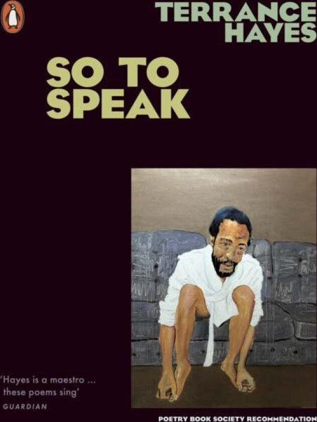 So to Speak av Terrance Hayes