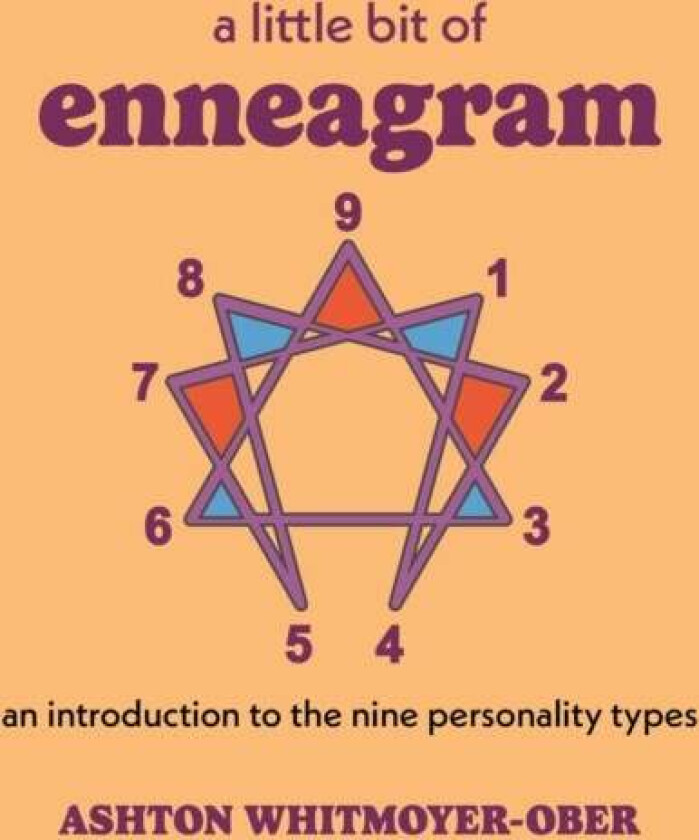 A Little Bit of Enneagram av Ashton Whitmoyer-Ober