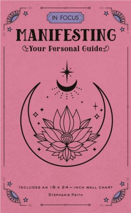 In Focus Manifesting av Stephanie Keith