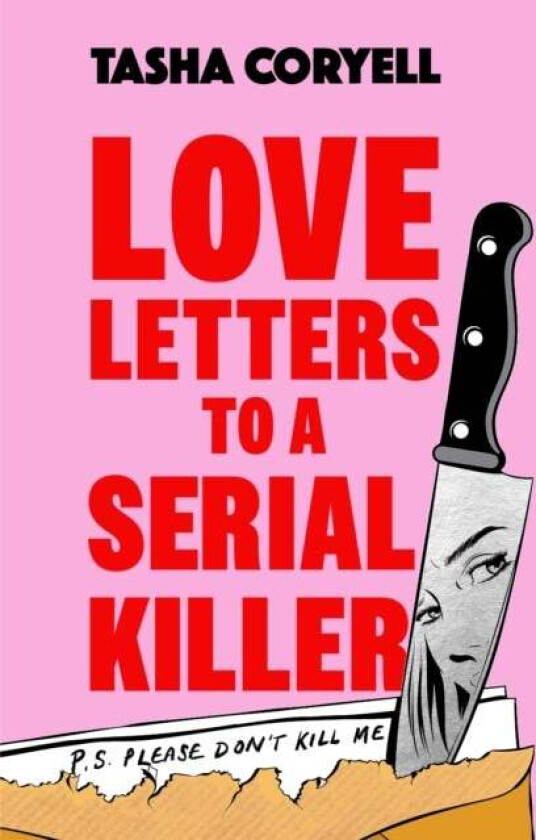 Love Letters to a Serial Killer av Tasha Coryell