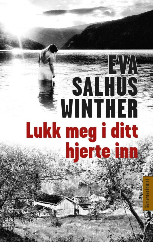 Lukk meg i ditt hjerte inn av Eva Salhus Winther