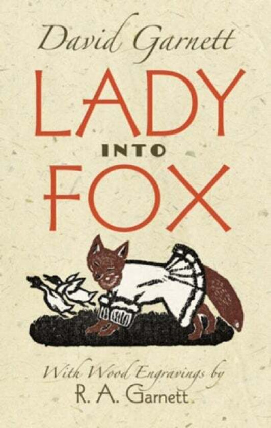 Lady into Fox av David Garnett