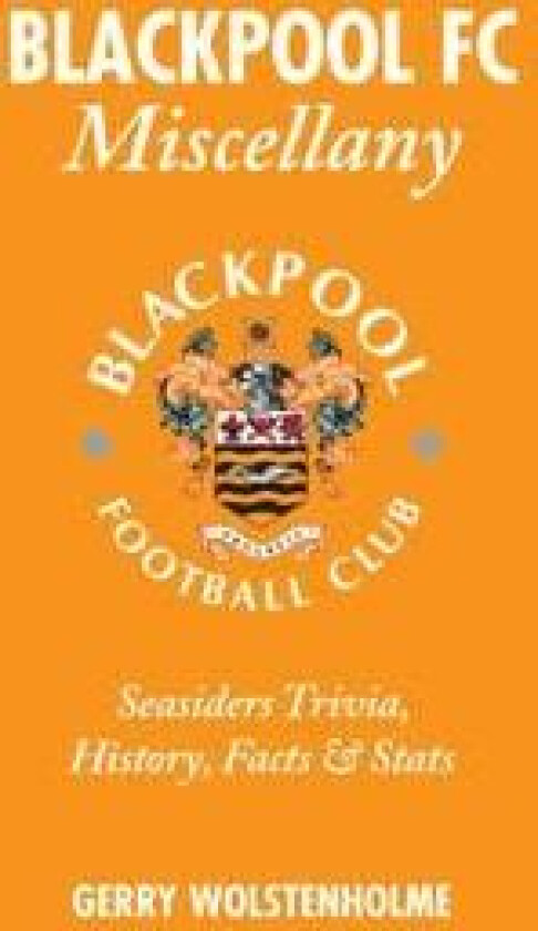 Blackpool FC Miscellany