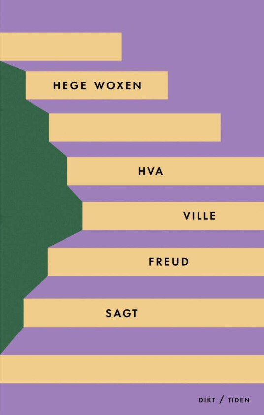 Hva ville Freud sagt av Hege Woxen