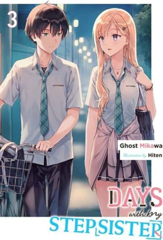 Days with My Stepsister, Vol. 3 (light novel) av Ghost Mikawa