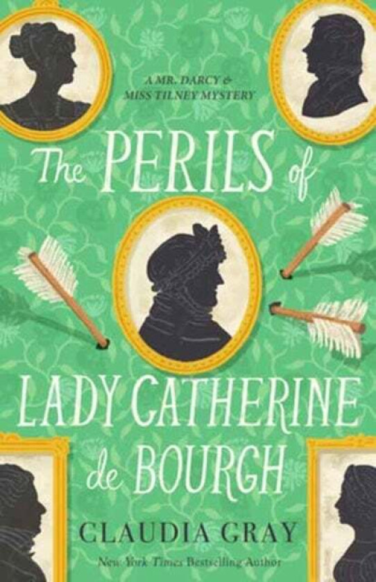 The Perils of Lady Catherine de Bourgh av Claudia Gray