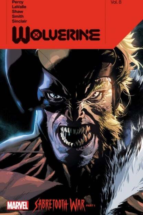 Wolverine By Benjamin Percy Vol. 8: Sabertooth War Part 1 av Benjamin Percy, Victor Lavalle