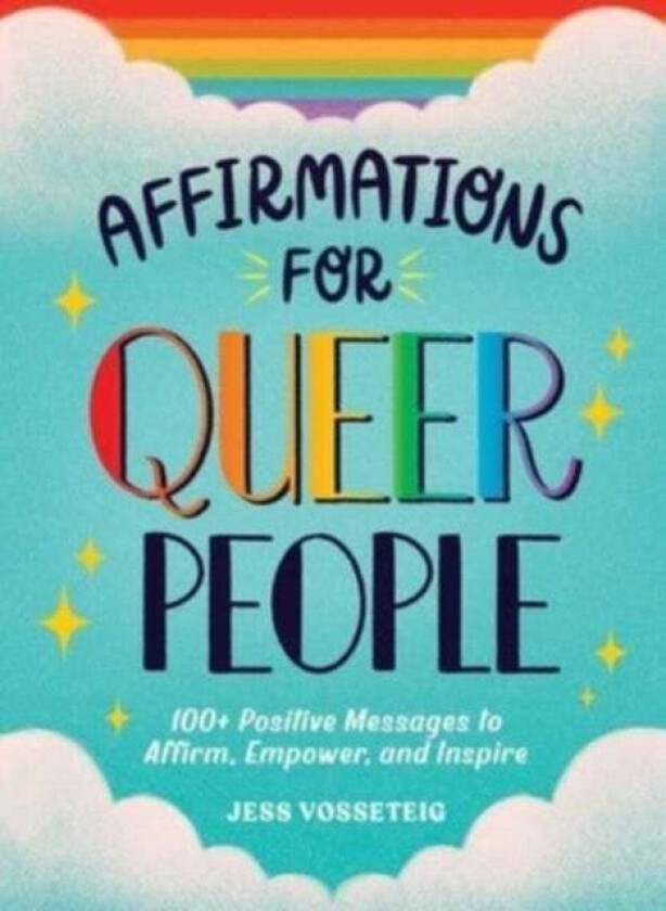 Affirmations for Queer People av Jess Vosseteig