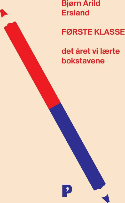 Første klasse av Bjørn Arild Ersland