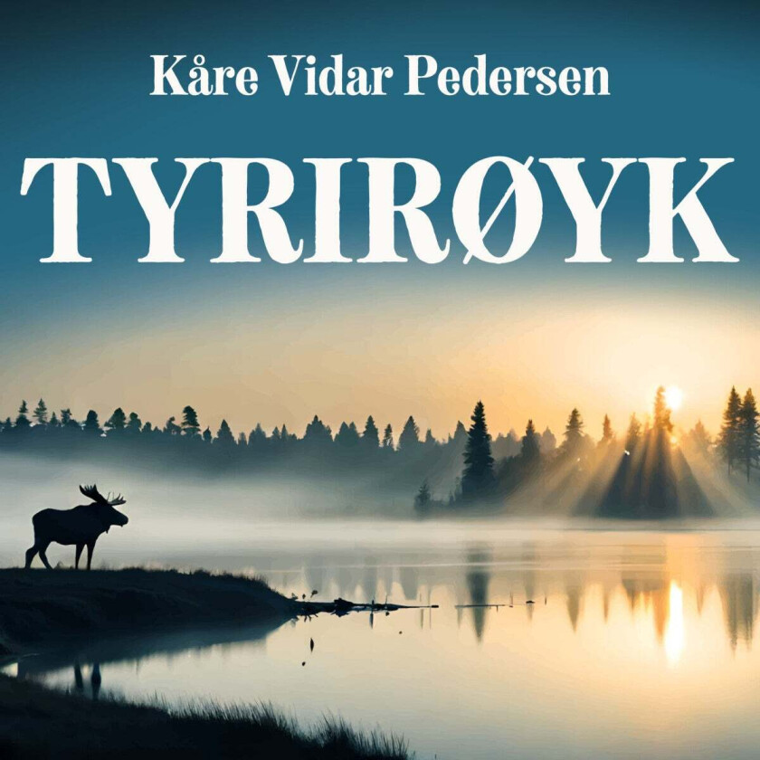 Tyrirøyk av Kåre Vidar Pedersen