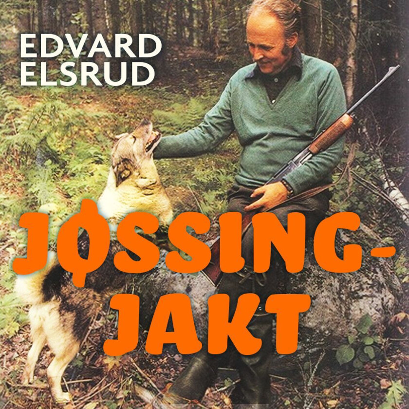 Jøssingjakt av Edvard Elsrud