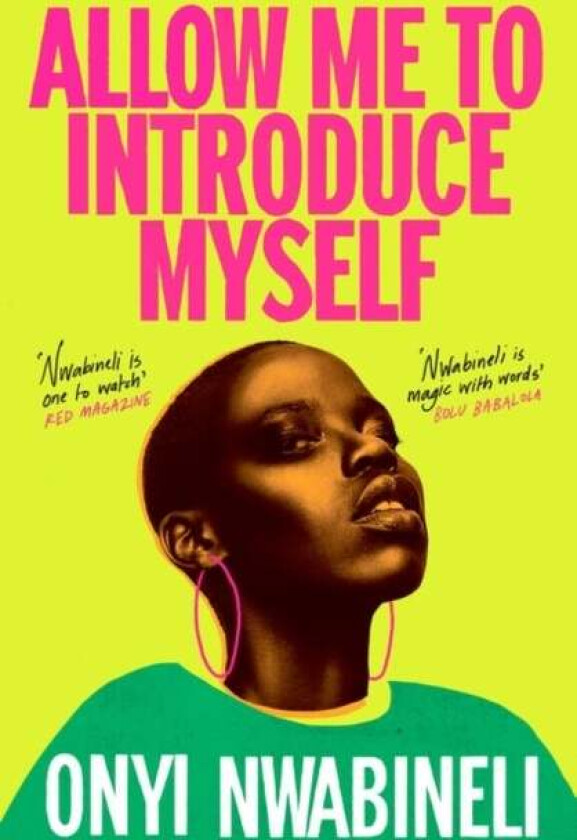 Allow Me To Introduce Myself av Onyi Nwabineli