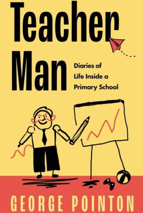 Teacher Man av George Pointon