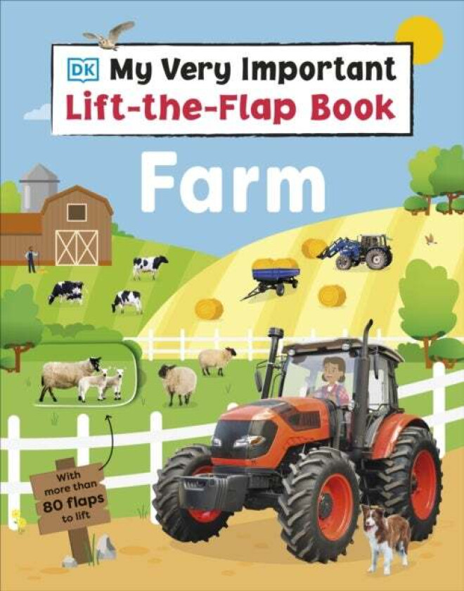 My Very Important Lift-the-Flap Book Farm av DK