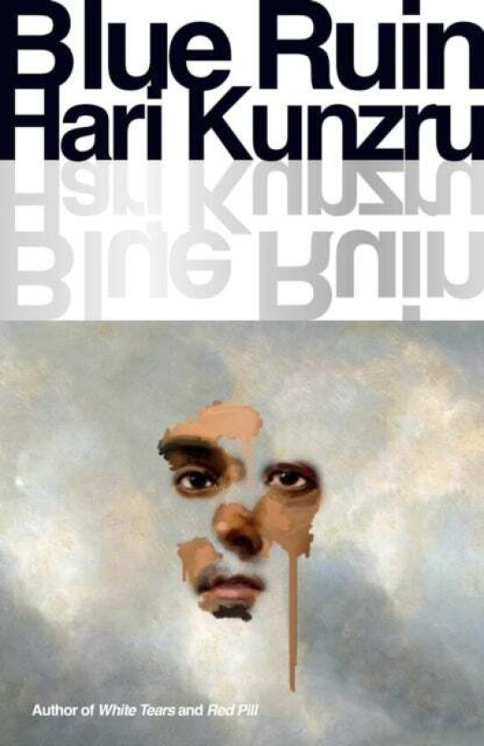 Blue Ruin - Signed Edition av Hari Kunzru