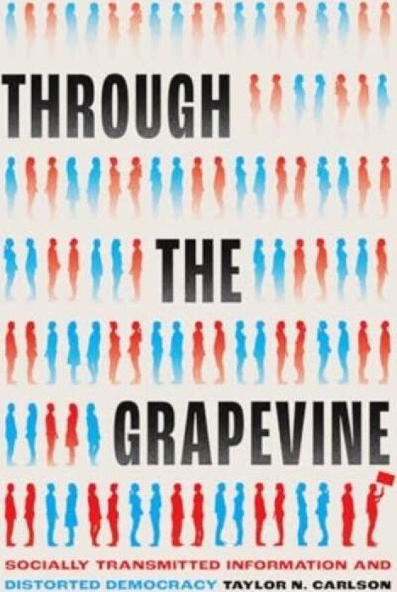 Through the Grapevine av Taylor N. Carlson
