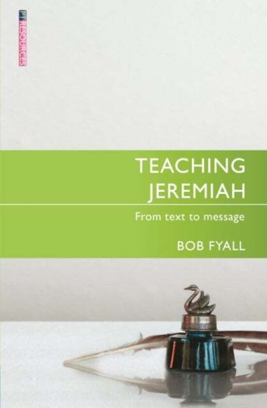 Teaching Jeremiah av Bob Fyall
