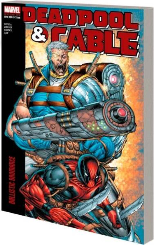 Deadpool & Cable Modern Era Epic Collection: Ballistic Bromance av Fabian Nicieza