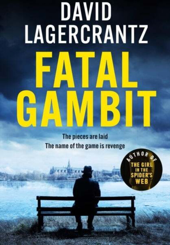 Fatal Gambit av David Lagercrantz